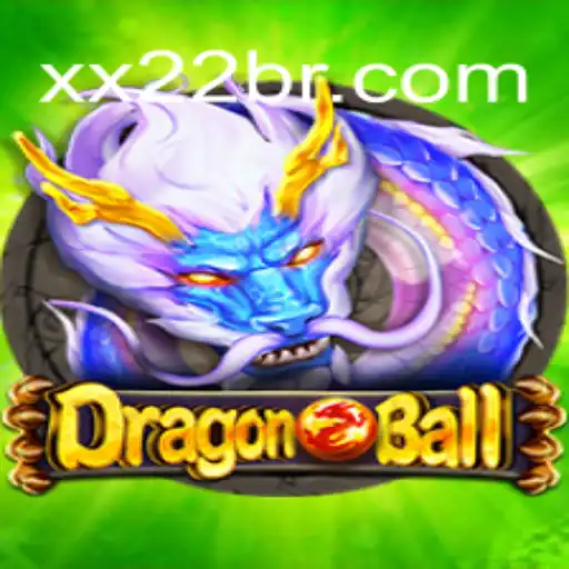 Explorando o Universo de DragonBall XX22.COM